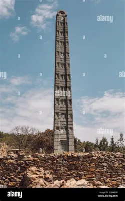  Obelisk z Aksum! Symbolika Potęgi i Wieczności w Kamieniu